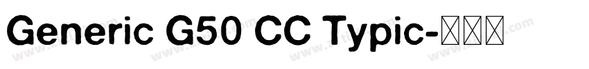 Generic G50 CC Typic字体转换 Generic G50 CC Typic字体转换